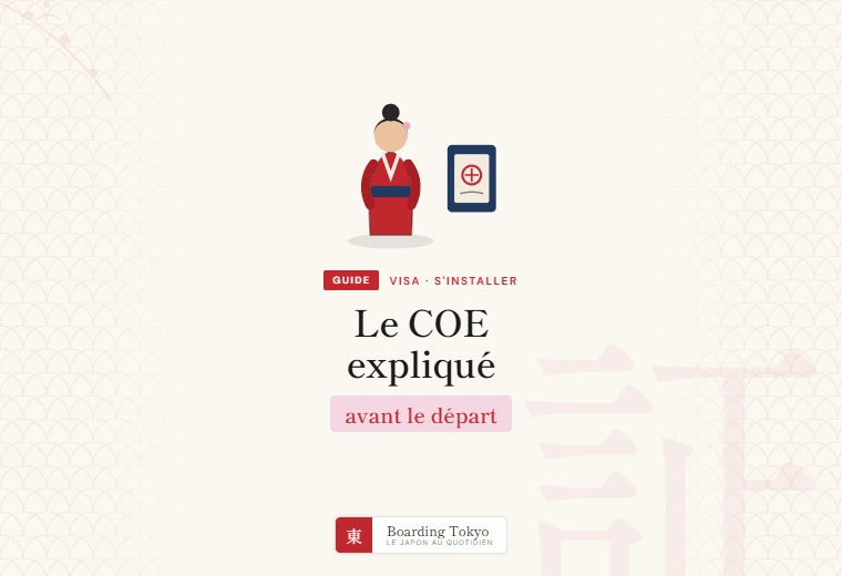Le COE au Japon : le guide complet pour les Français qui s&rsquo;installent