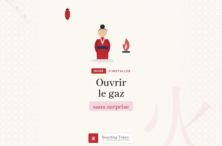 Gaz au Japon : ouvrir son contrat en s&rsquo;installant (et comprendre ce que personne n&rsquo;explique)